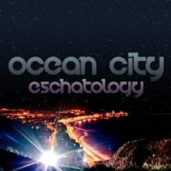 Ocean City : Eschatology